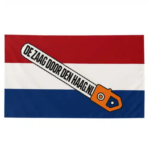 Zaag Door Den Haag, Voor Nederland, Vlag